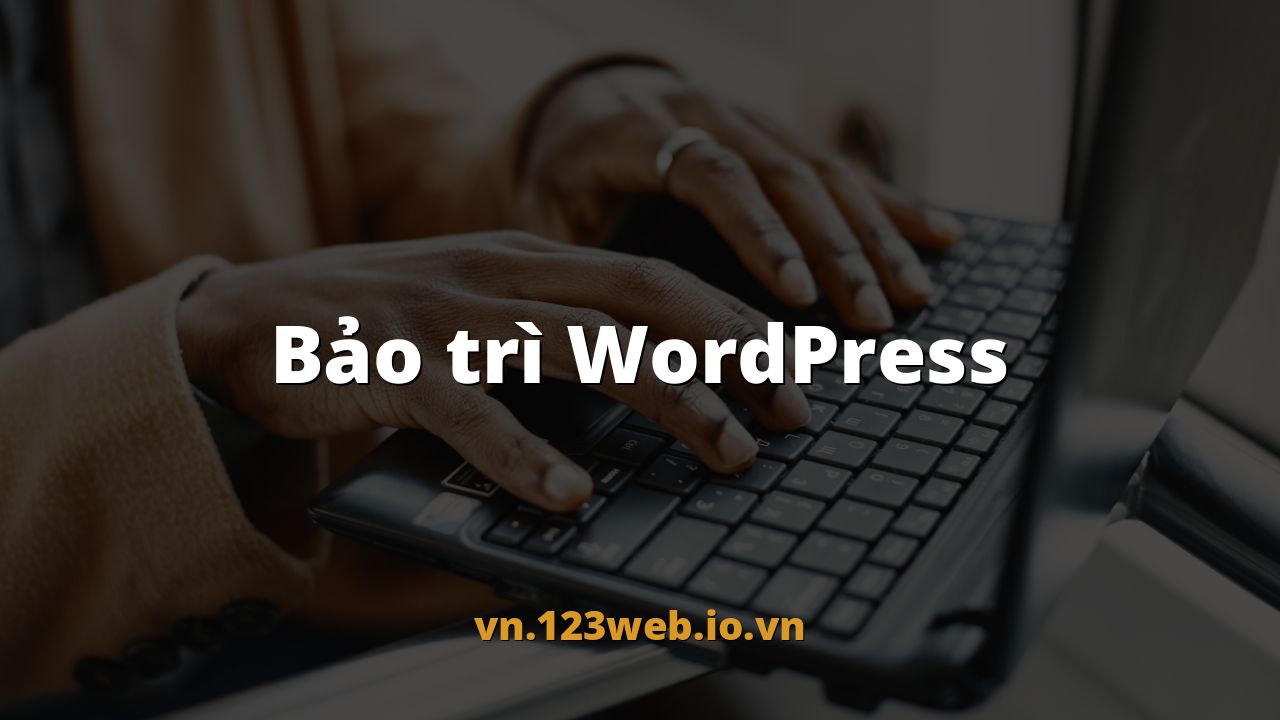 Bảo trì WordPress
