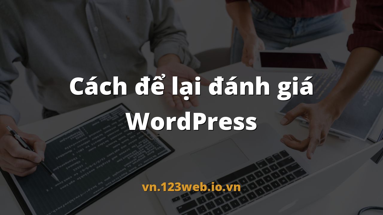 Cách để lại đánh giá WordPress