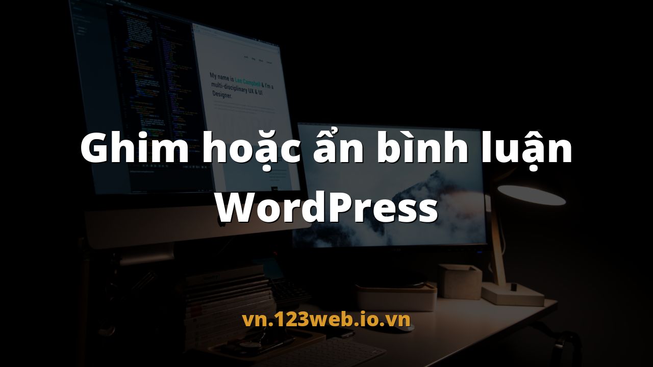 Ghim hoặc ẩn bình luận WordPress