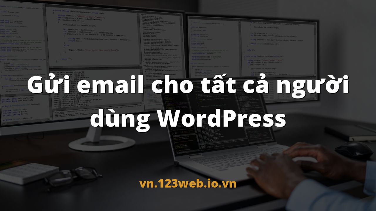 Gửi email cho tất cả người dùng WordPress