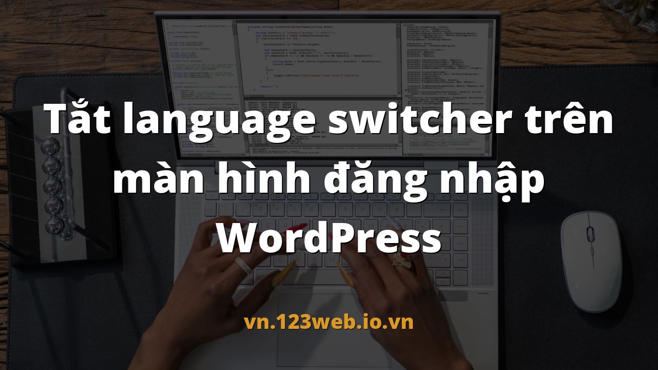 Tắt language switcher trên màn hình đăng nhập WordPress