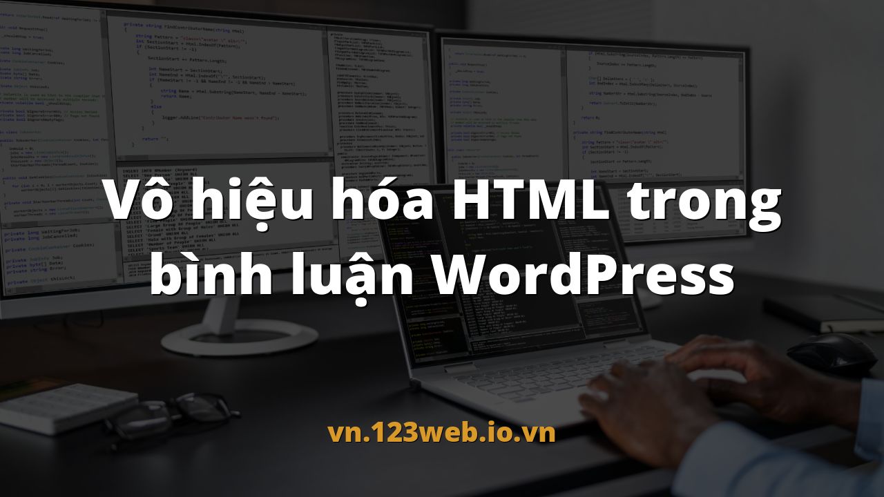 Vô hiệu hóa HTML trong bình luận WordPress