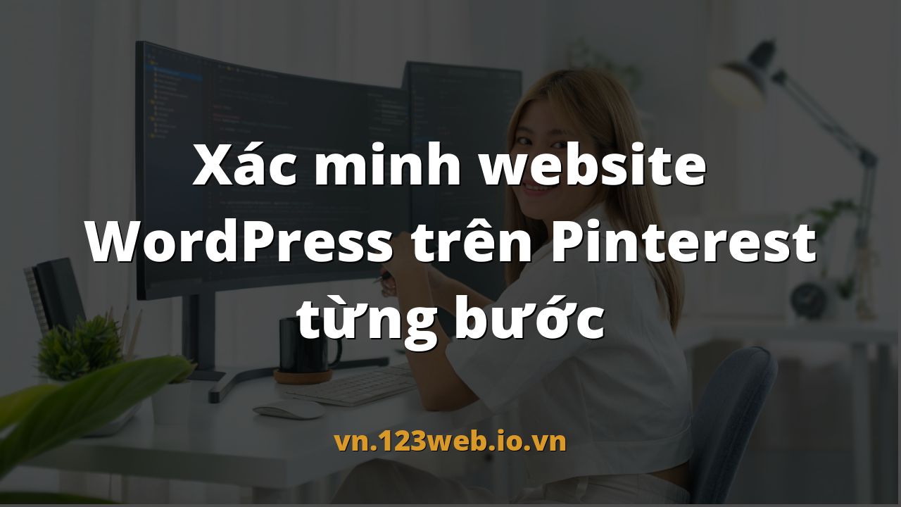 Xác minh website WordPress trên Pinterest từng bước
