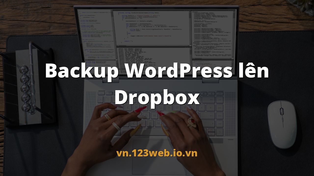 Backup WordPress lên Dropbox