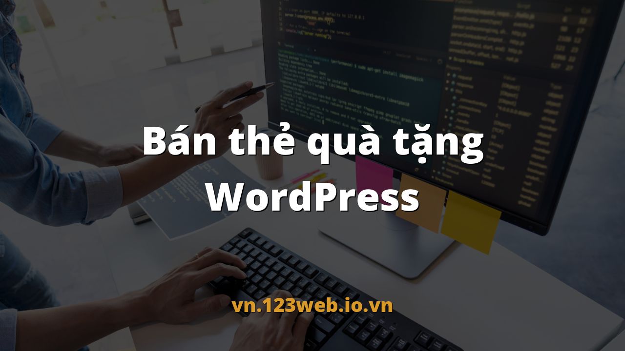 Bán thẻ quà tặng WordPress