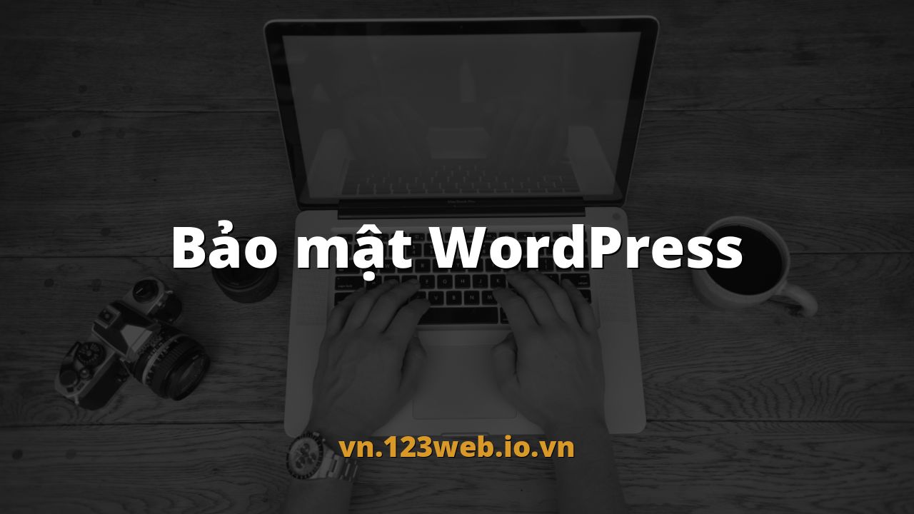 Bảo mật WordPress