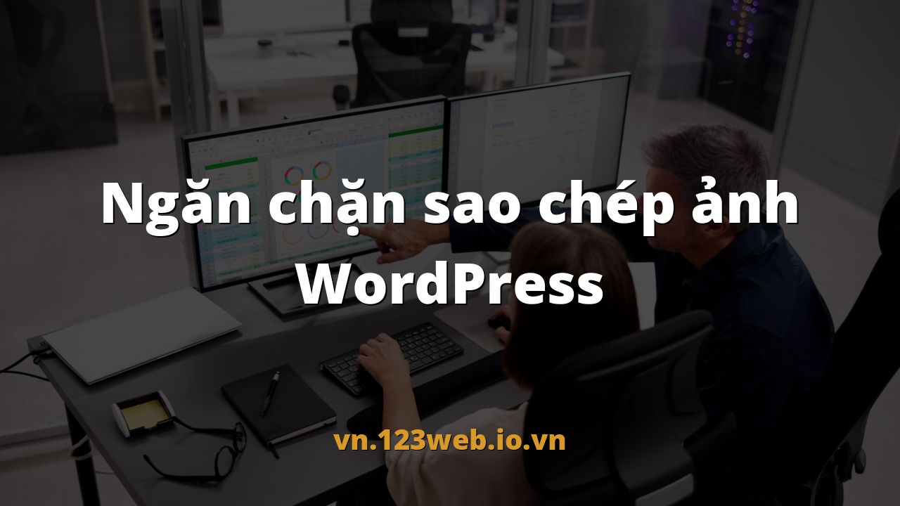 Ngăn chặn sao chép ảnh WordPress