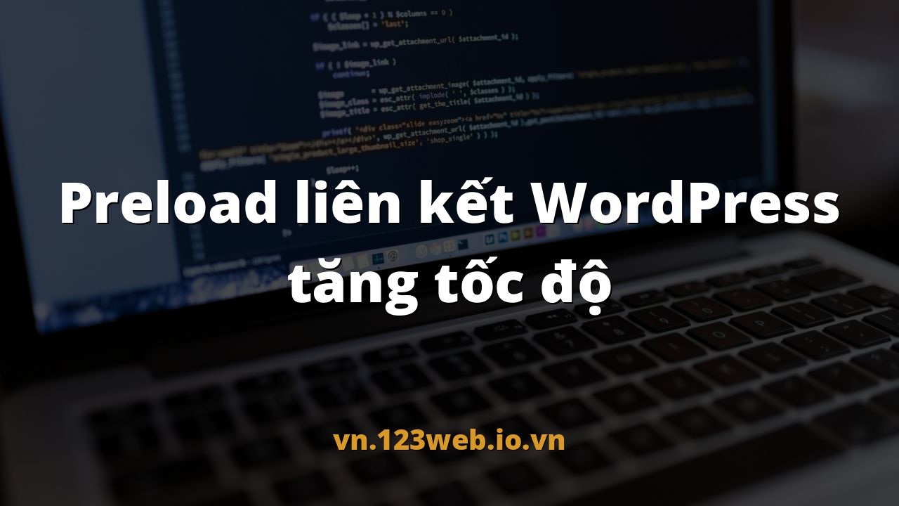 Preload liên kết WordPress tăng tốc độ
