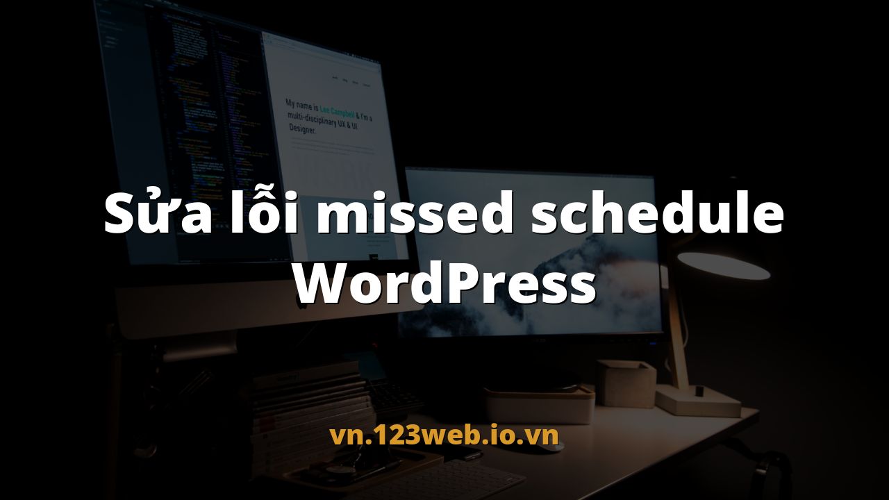 Sửa lỗi missed schedule WordPress