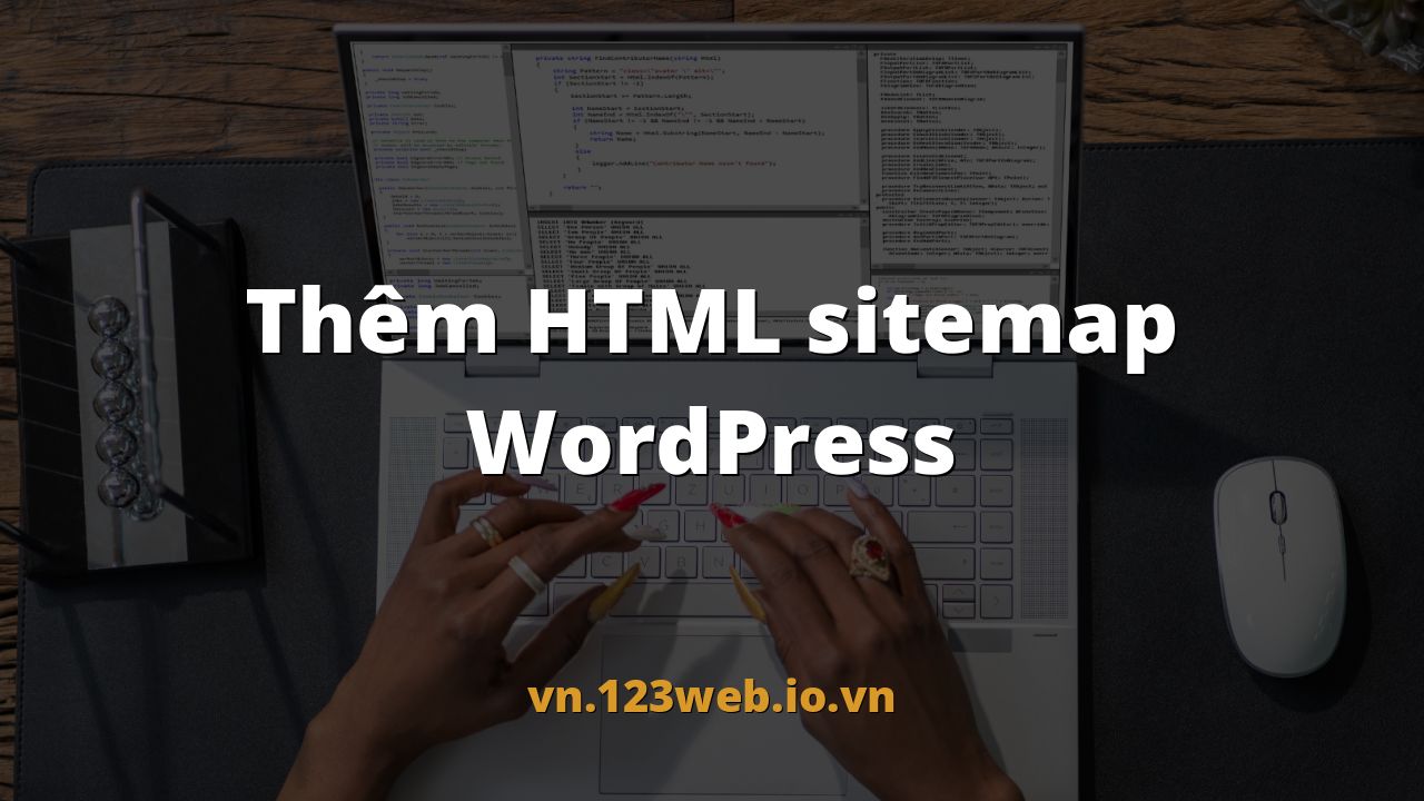 Thêm HTML sitemap WordPress