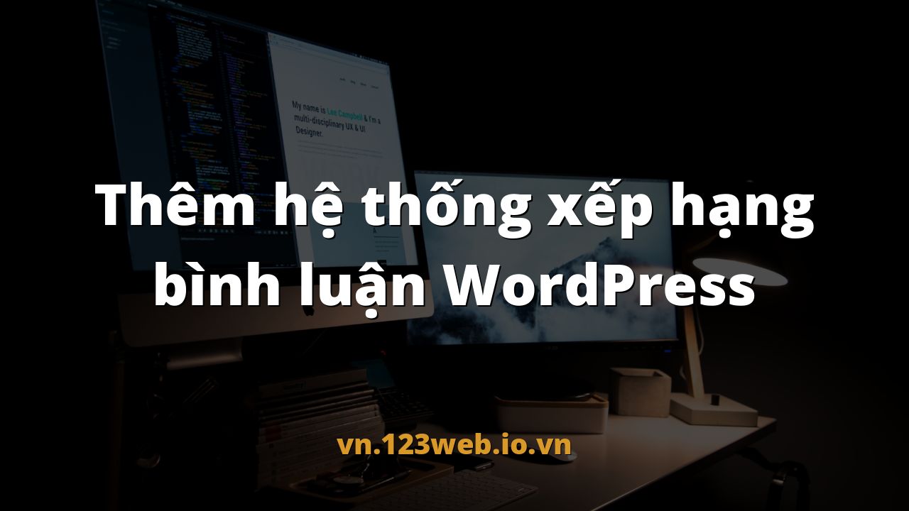 Thêm hệ thống xếp hạng bình luận WordPress