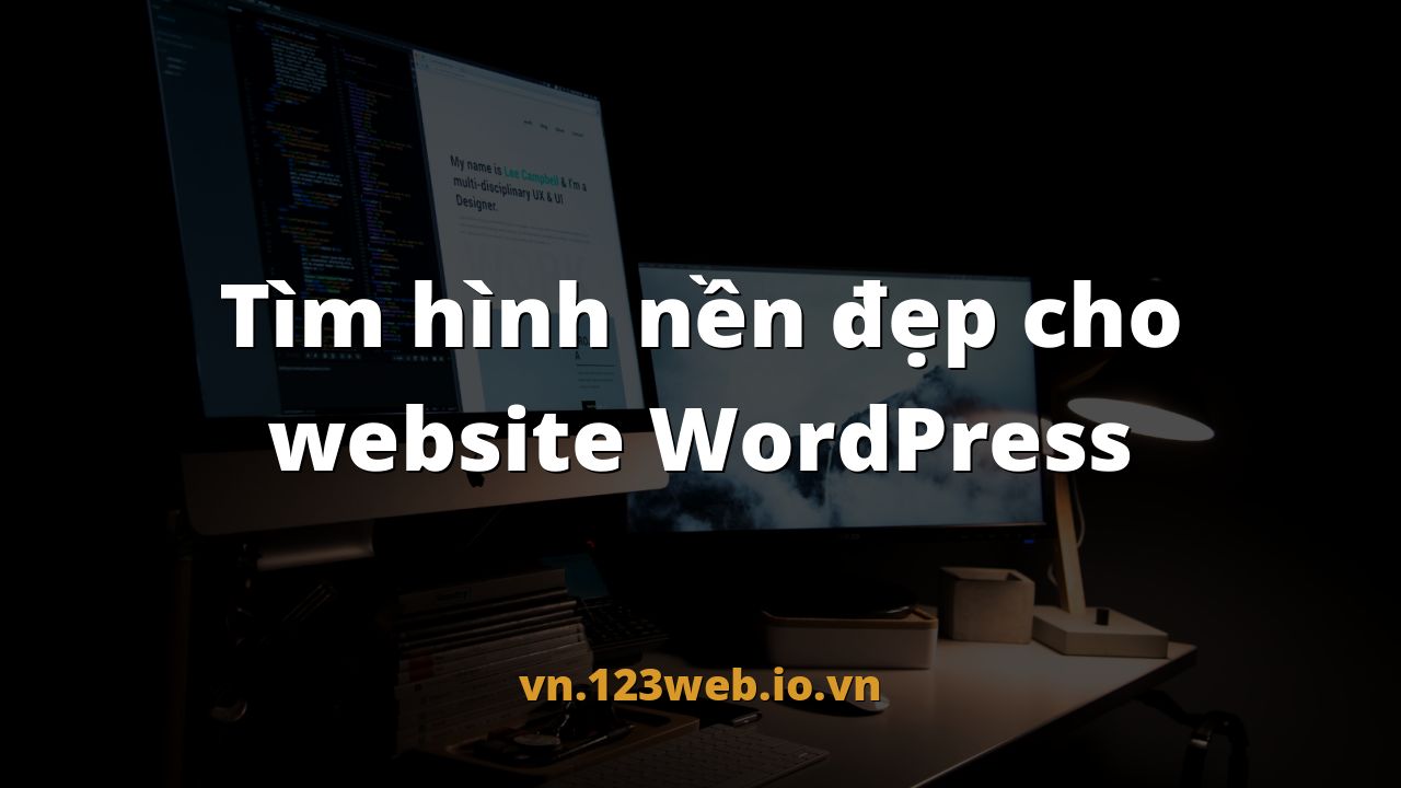 Tìm hình nền đẹp cho website WordPress