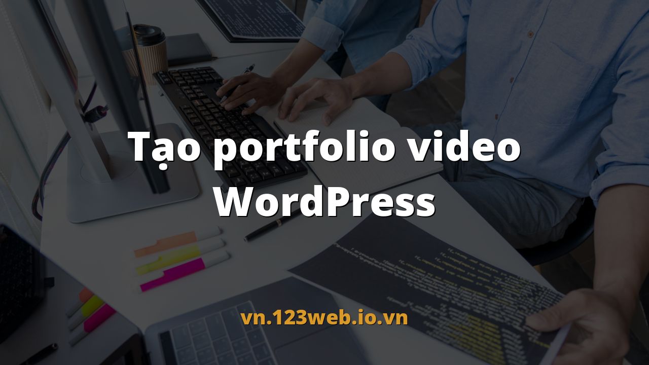 Tạo portfolio video WordPress