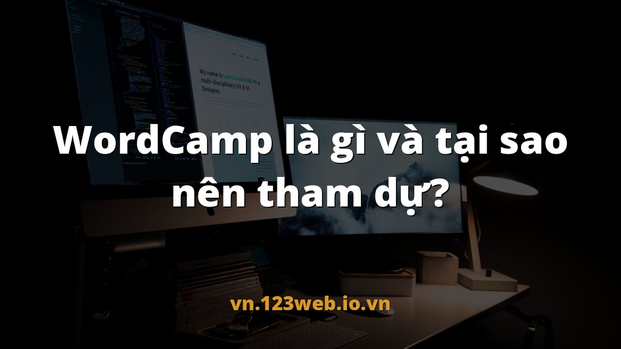 WordCamp là gì và tại sao nên tham dự?