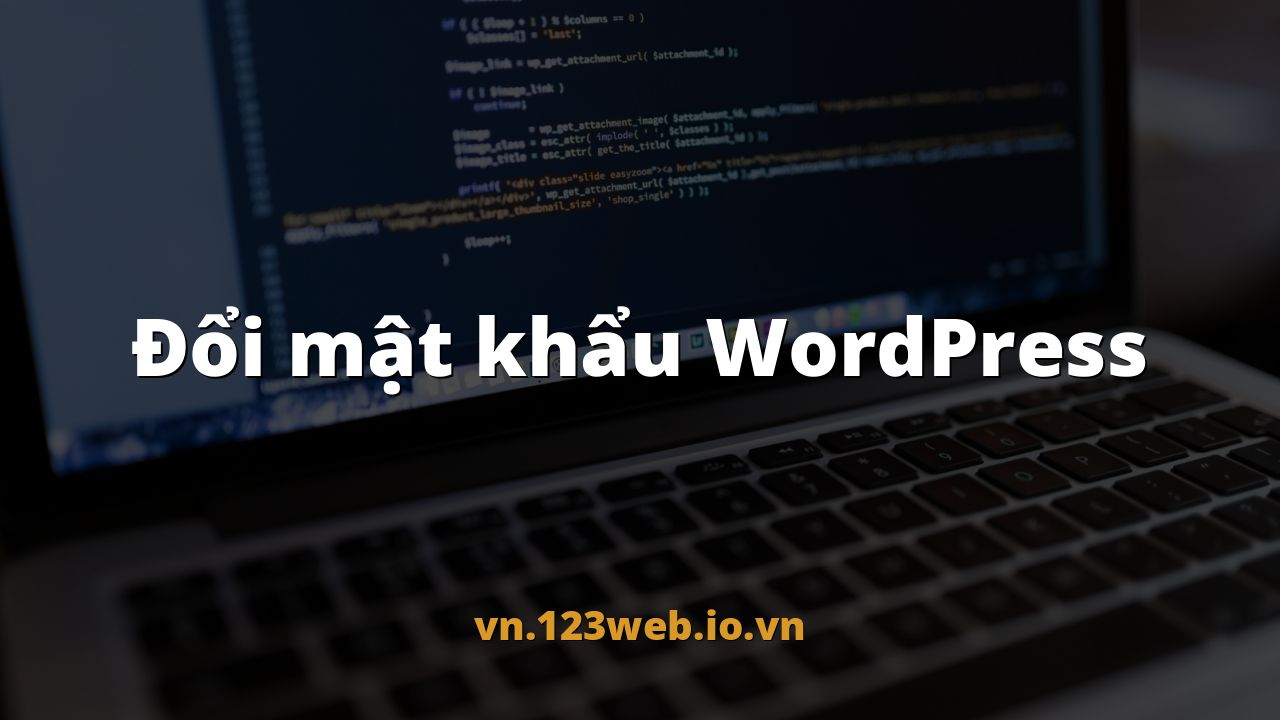 Đổi mật khẩu WordPress