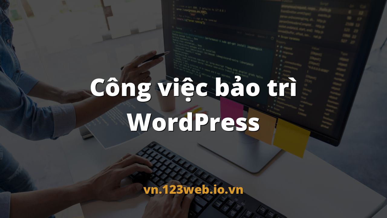 Công việc bảo trì WordPress