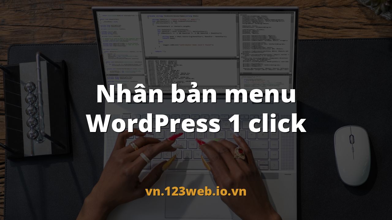 Nhân bản menu WordPress 1 click