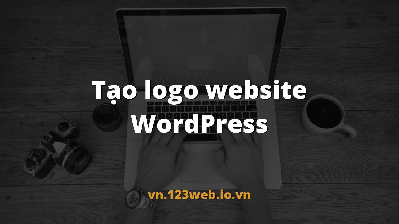 Tạo logo website WordPress
