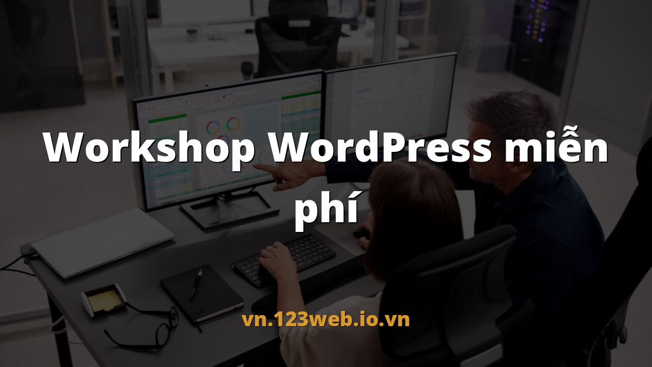 Workshop WordPress miễn phí
