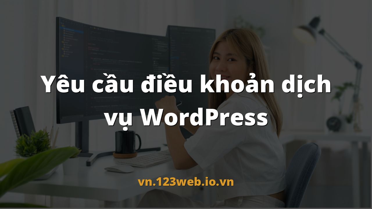 Yêu cầu điều khoản dịch vụ WordPress