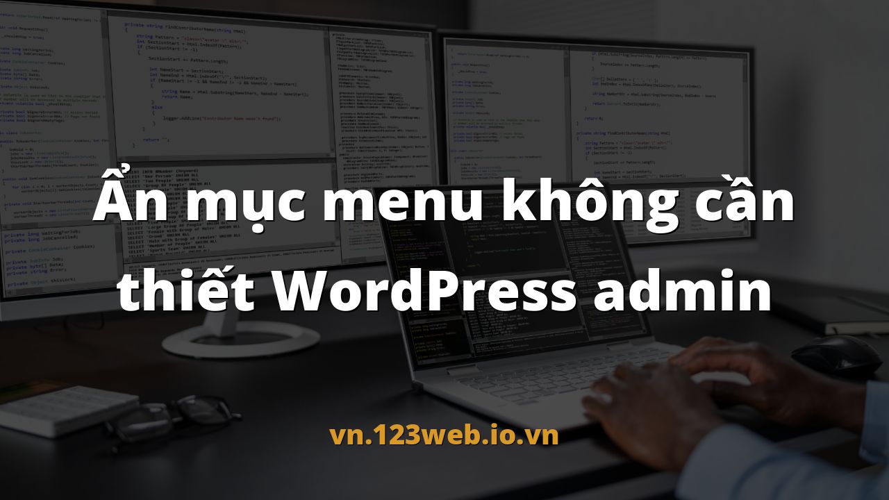 Ẩn mục menu không cần thiết WordPress admin